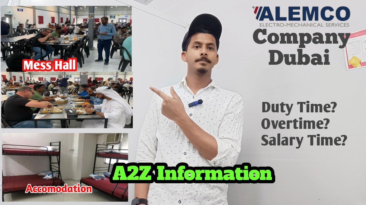 Alemco Company Dubai|| Duty Time ,Salary Time , Accomodations, Transportation || Food Mess Hall ?
