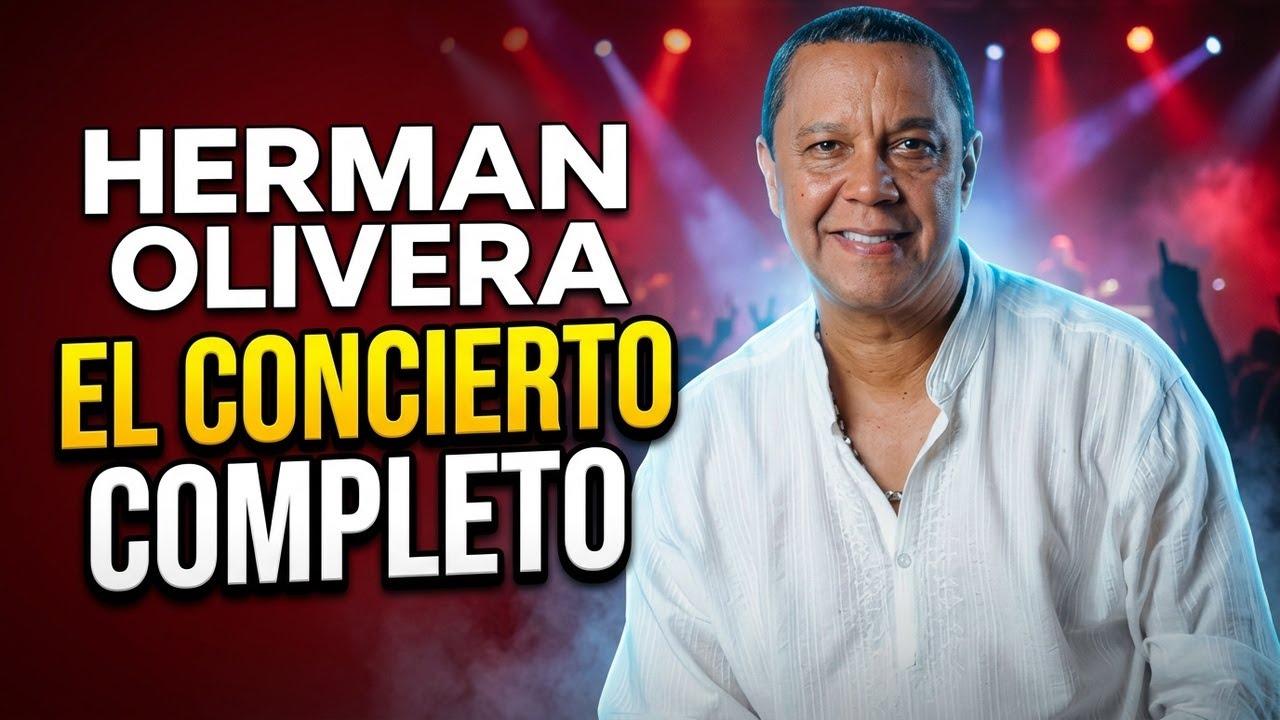 Herman Olivera Live || Full Concert video || Herman Olivera in VIVO  