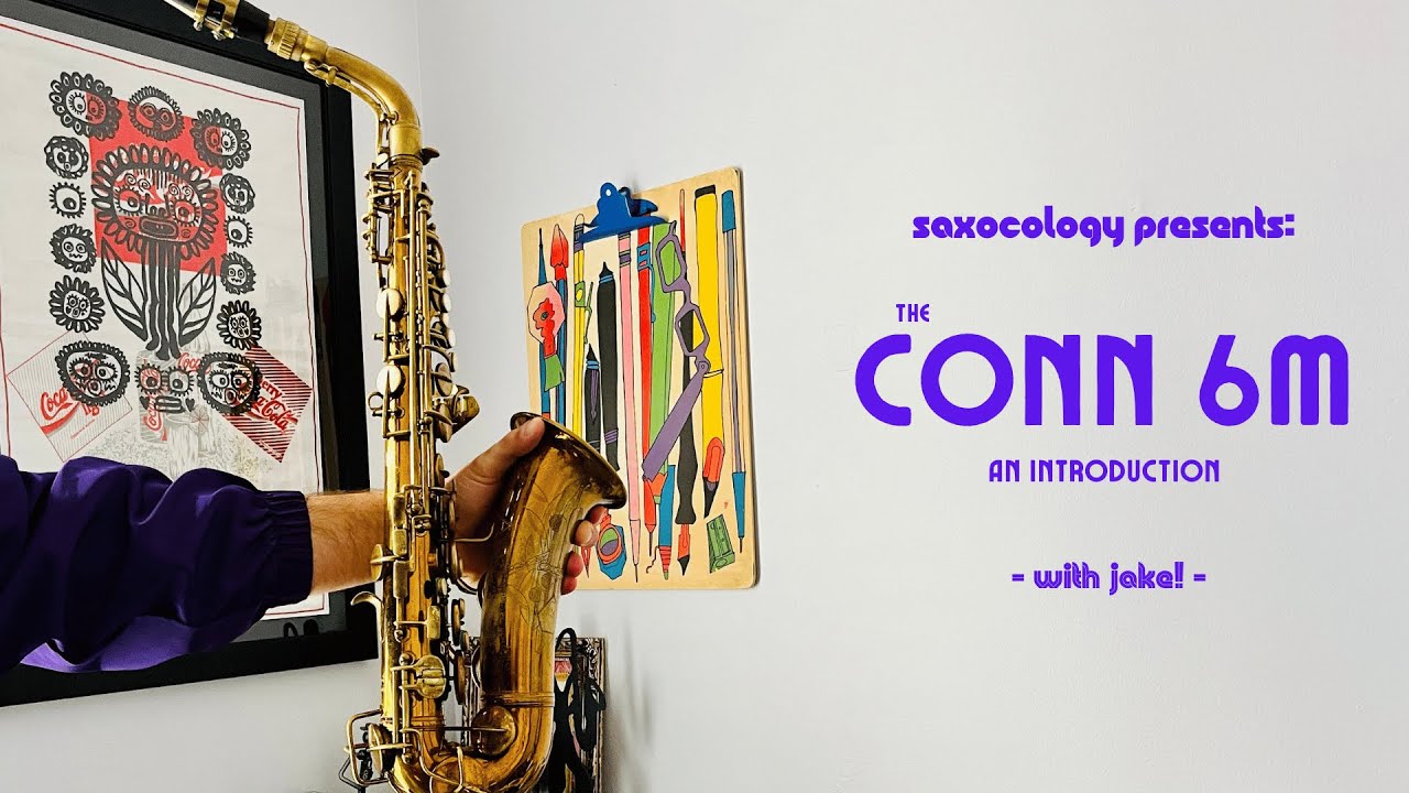 a CONN 6M introduction! (with jake goldwasser) #saxocology