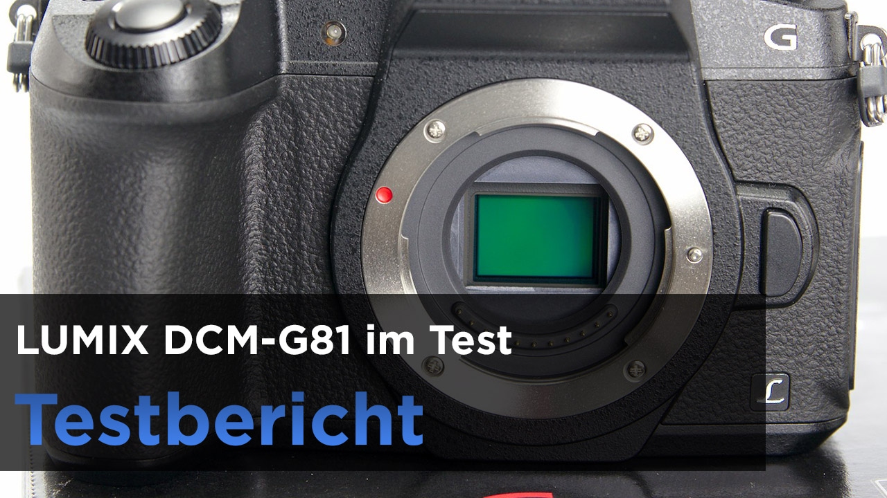 Panasonic LUMIX DMC G81 im Test - Teil 3 - 4K Testaufnahmen mit und ohne IS (Dual-IS)