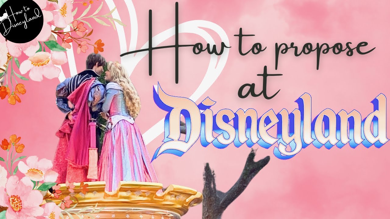 How to PROPOSE at Disneyland {creative ideas for popping the question}