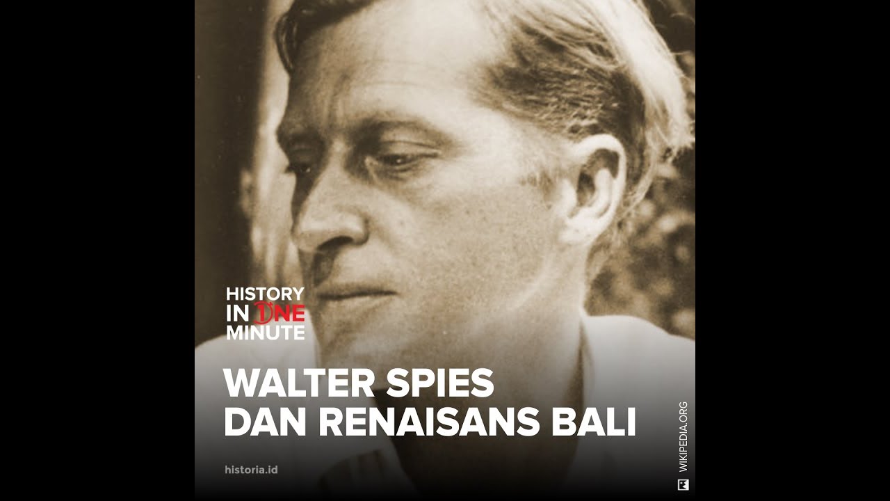 Walter Spies dan Renaisans Bali | HISTORIA.ID