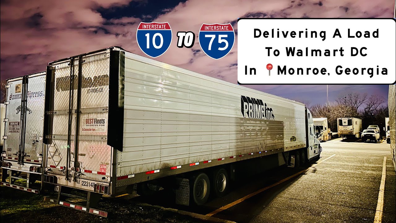 Delivering A Load To Walmart DC In 📍Monroe, Georgia 