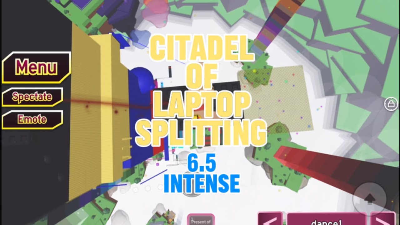 CITADEL OF LAPTOP SPLITTING (INTENSE