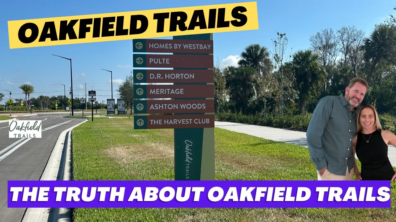 Everything You Need to Know About Oakfield Trails in Parrish, Florida