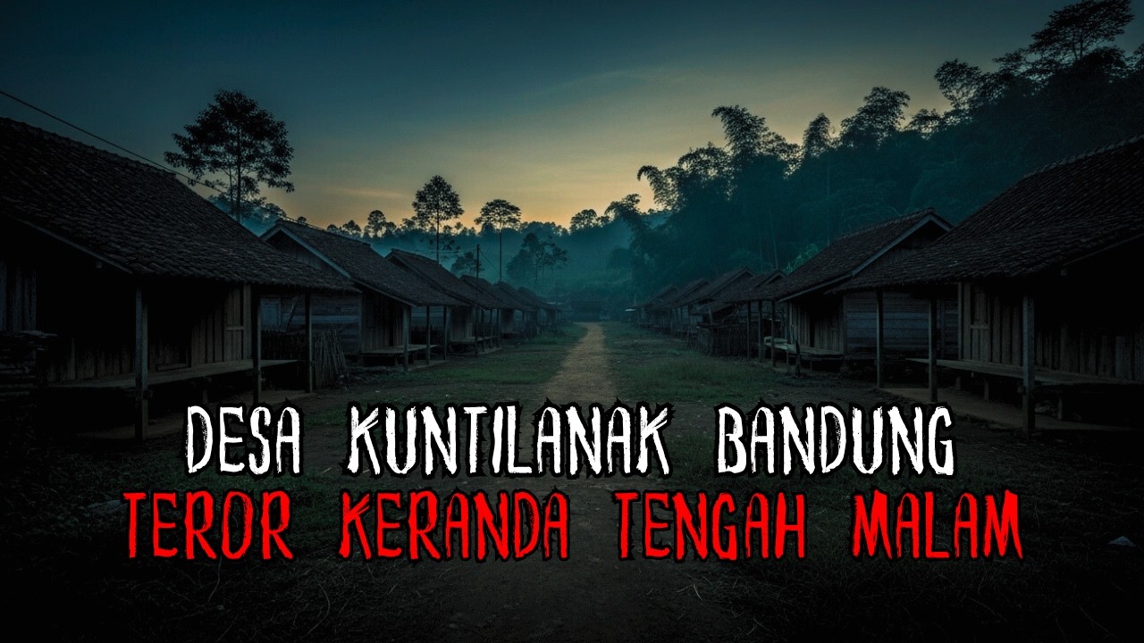 DESA PALING ANGKER !! TIAP TENGAH MALAM  MUNCUL SOSOK KERANDA DI TEROR KUNTILANAK BANDUNG