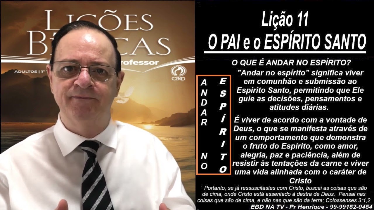 Lição 11, CPAD, O Pai e o Espírito Santo, 1Tr26, Com. Extras do Pr Henrique, EBD NA TV, Trindade
