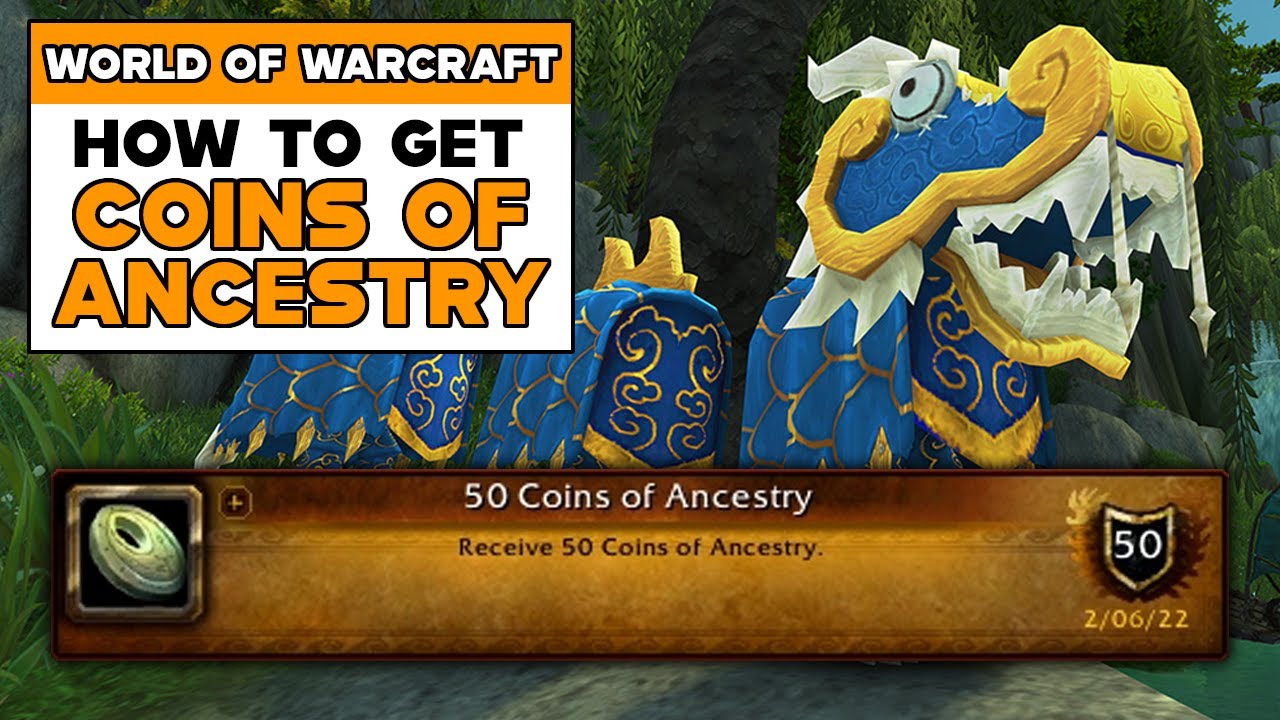 World Of Warcraft How To Get COINS OF ANCESTRY!