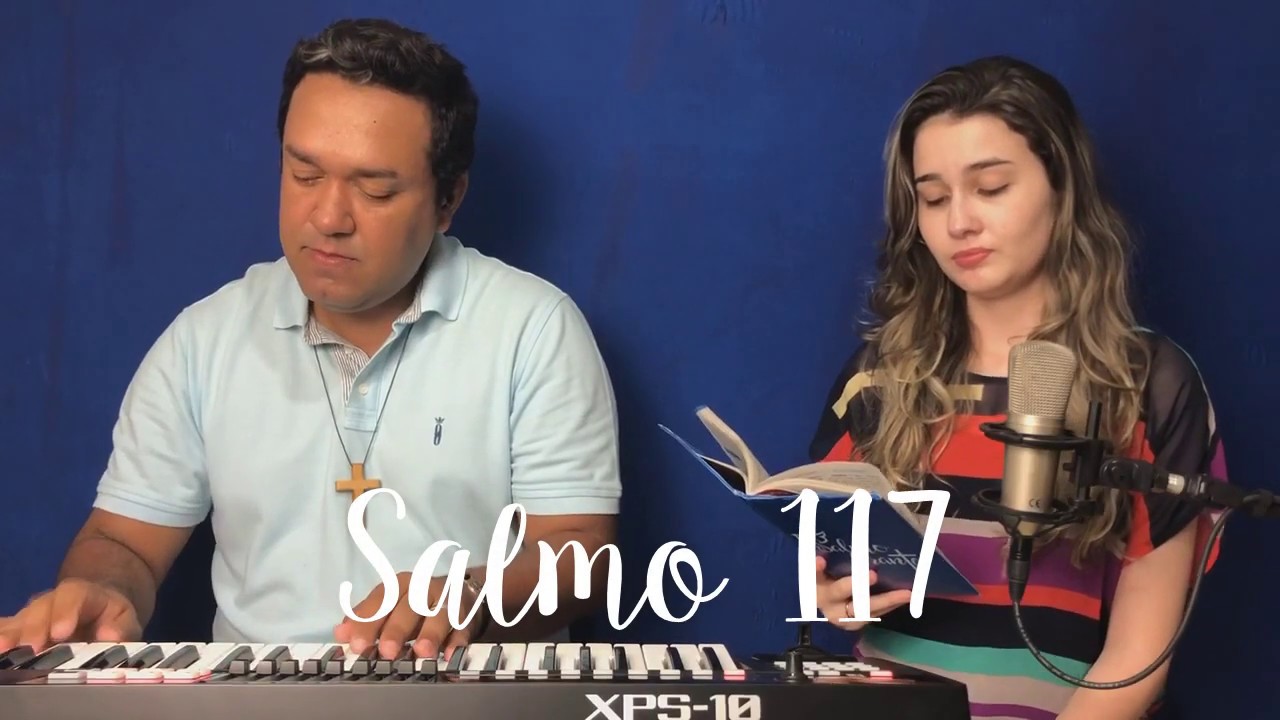 Salmo 117 - Páscoa do Senhor 