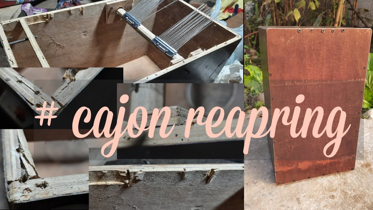 Cajon repairing