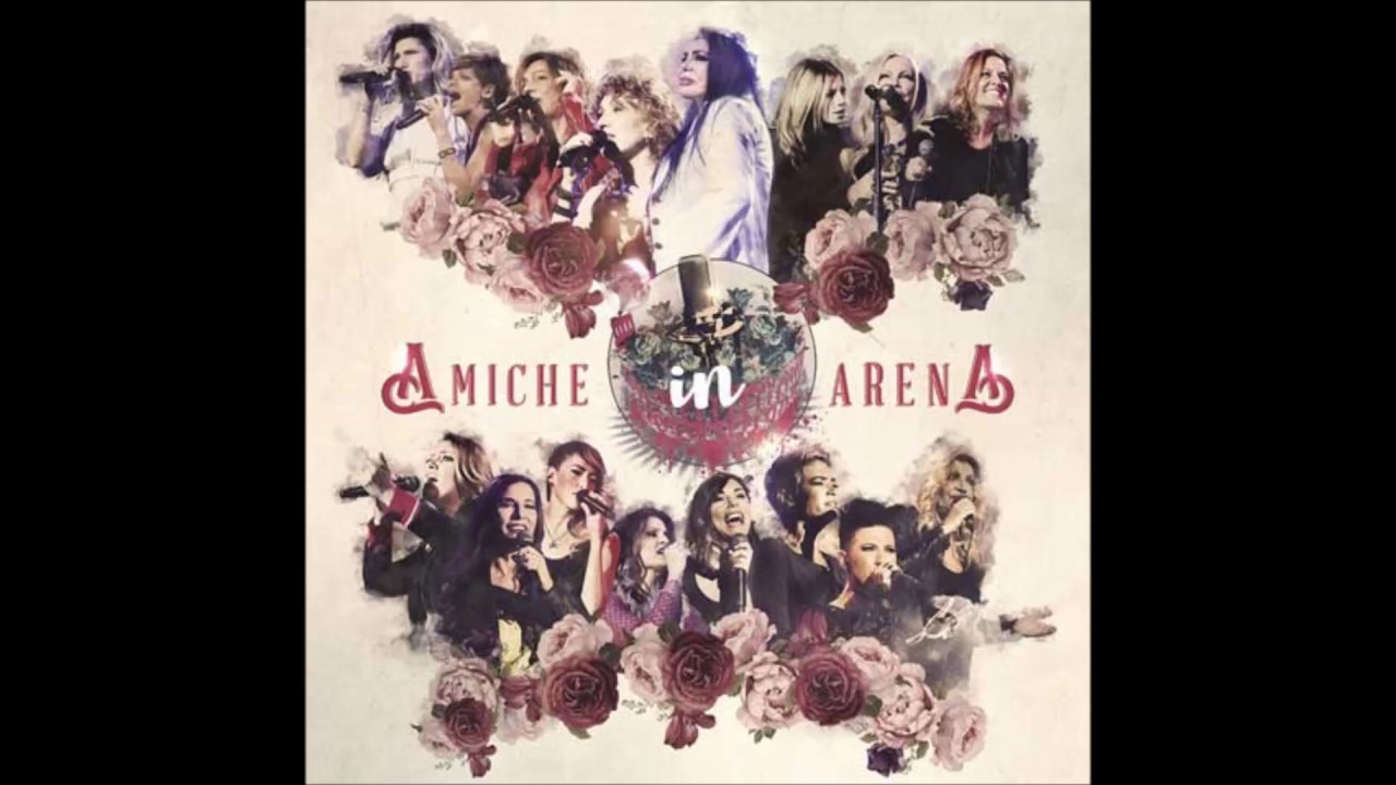 Sei Bellissima Live - Amiche In Arena