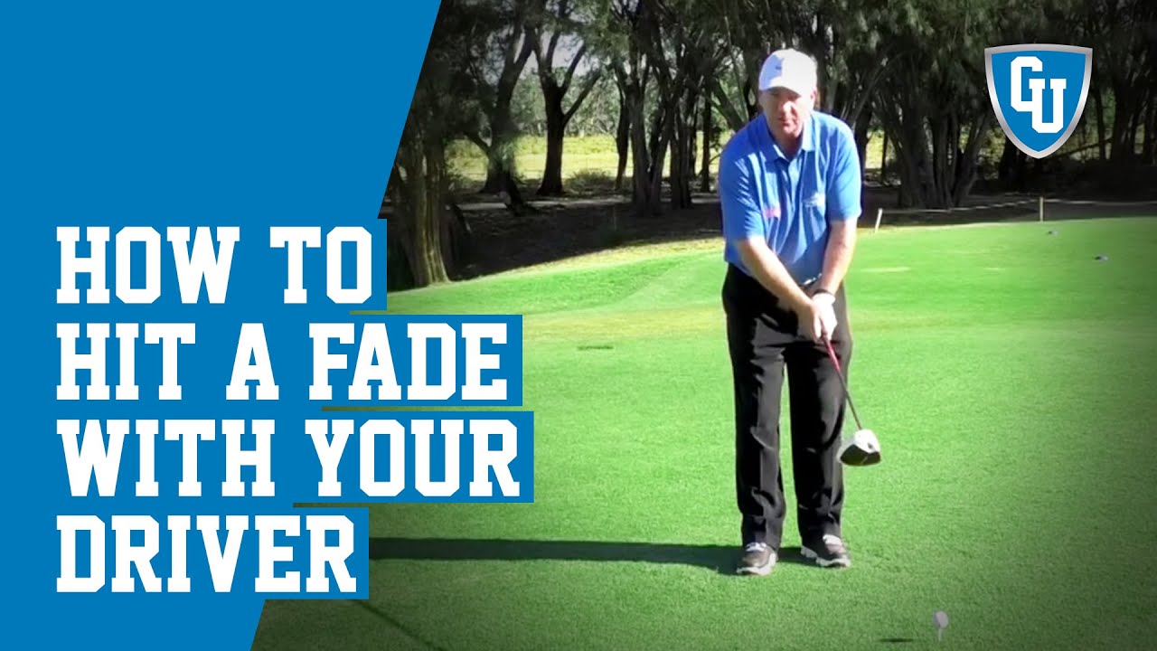 How to Hit a Fade with Your Driver