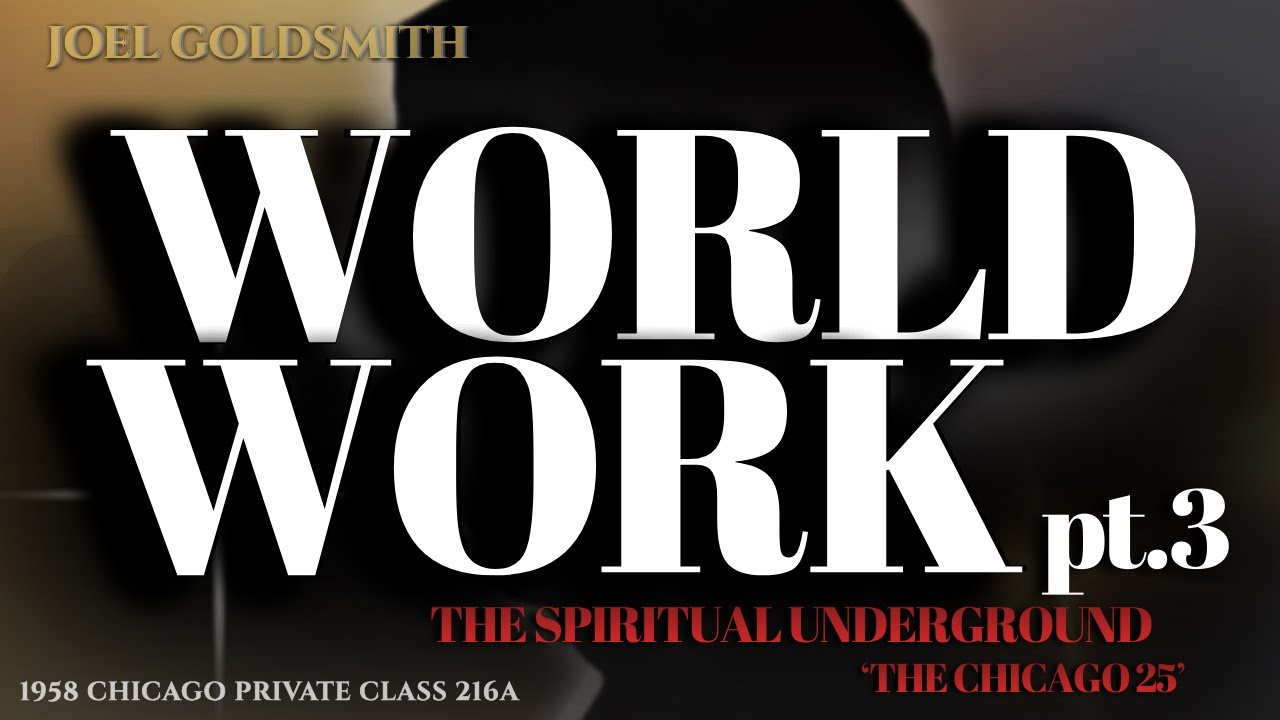Joel Goldsmith's Secret Teaching: Resist Not Evil (The Spiritual Underground You Didn't Know)