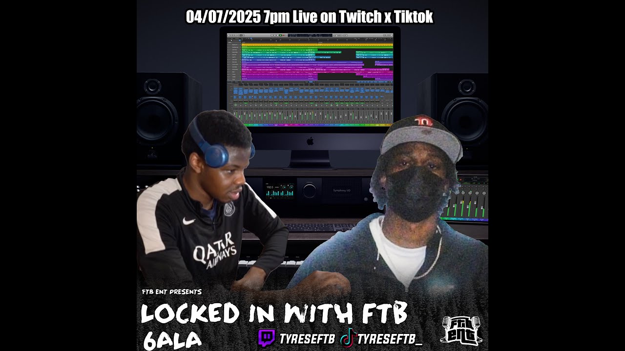 Locked In With FTB - Episode 8 Ft 6ala ‪@6alanced