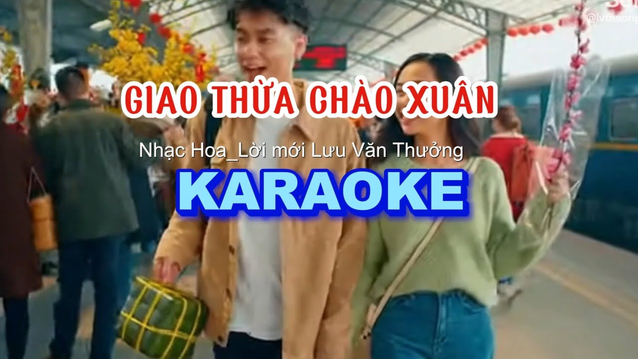 GIAO THỪA CHÀO XUÂN karaoke | Ngày vào xuân mây trời karaoke