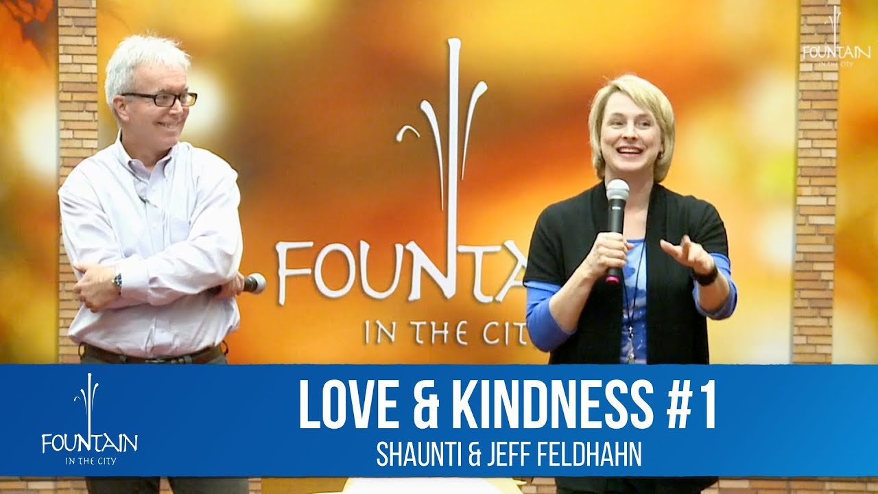 Love and Kindness #1 with Jeff & Shaunti Feldhahn