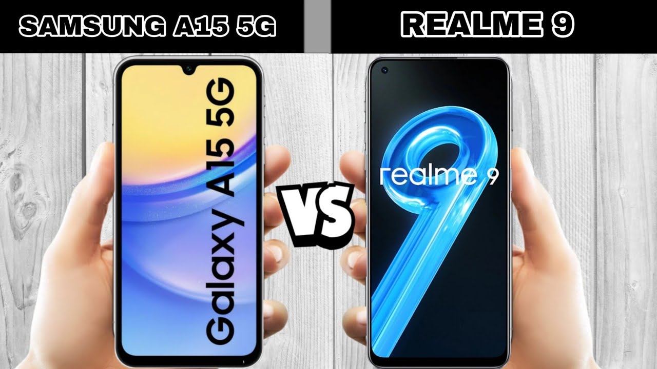 samsung a15 5g vs realme 9 full comparison.