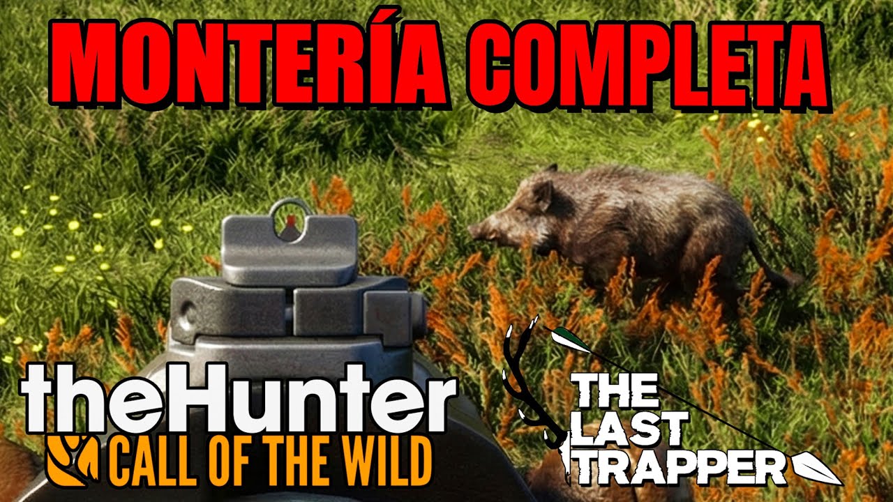 🐗💥MONTERÍA OFICIAL PC 8/1/26💥🐗✅THE LAST TRAPPER✅| theHunter: Call of the Wild 🌿