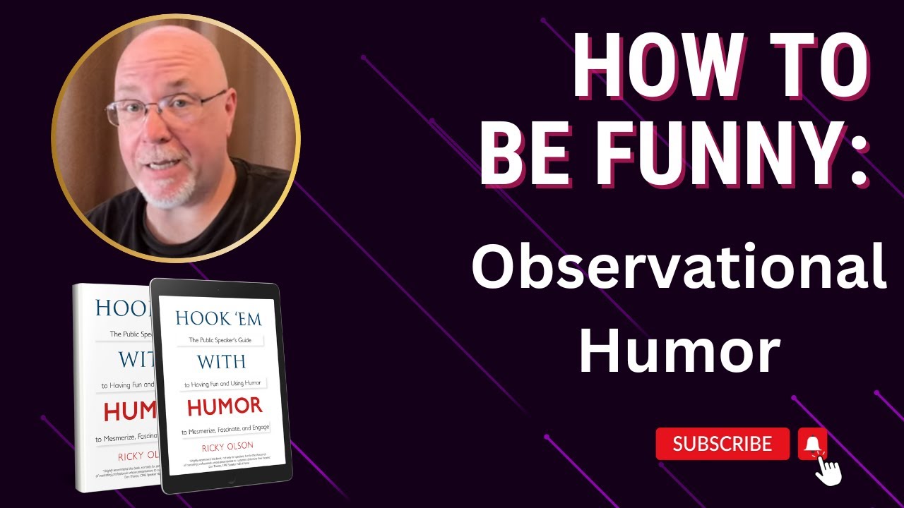 How to be Funny:  Observational humor