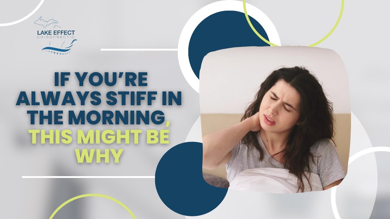 If You’re Always Stiff in the Morning, This Might Be Why / Lake Effect