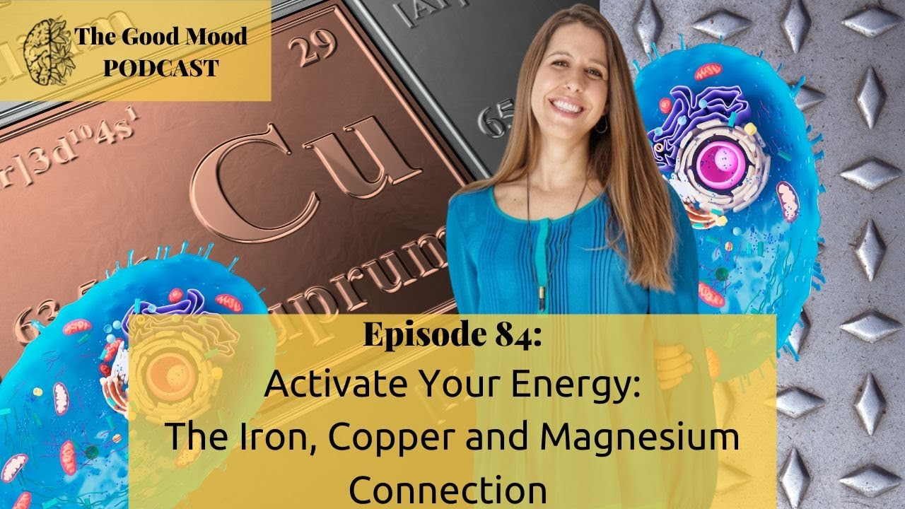 Activate Your Energy: the iron, copper and magnesium connection with Dr. Talia Marcheggiani, ND