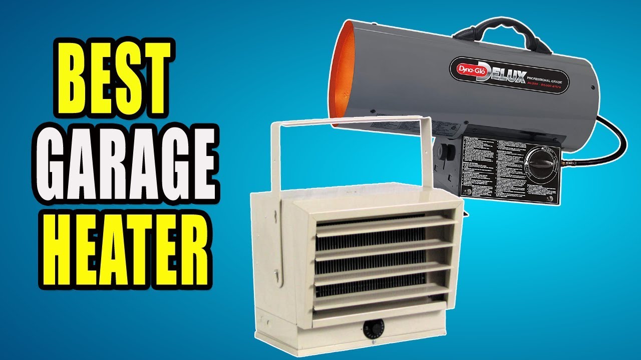 ✅ TOP 5: Best Garage Heater 2021 | Top Garage Heater Reviews | Buying Guide