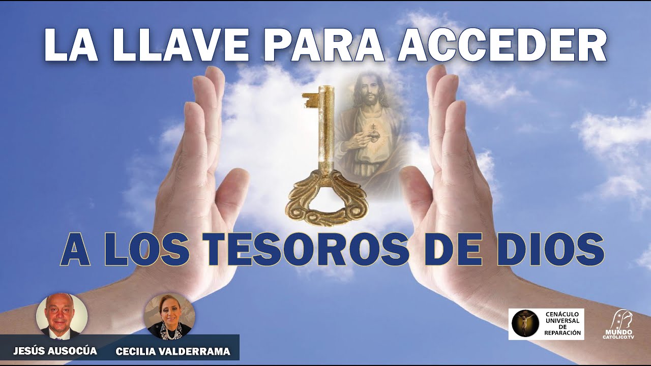 La llave para acceder a los Tesoros de Dios
