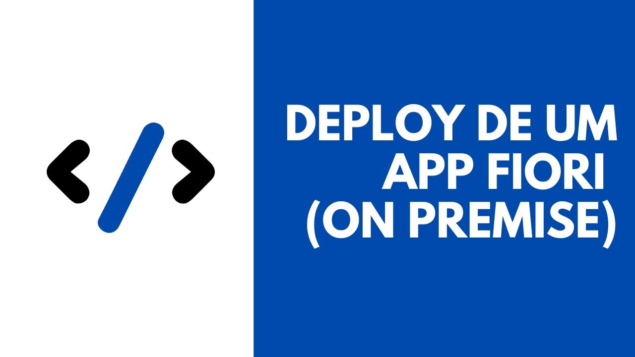 Como fazer deploy de um app Fiori (SAP On-Premise)