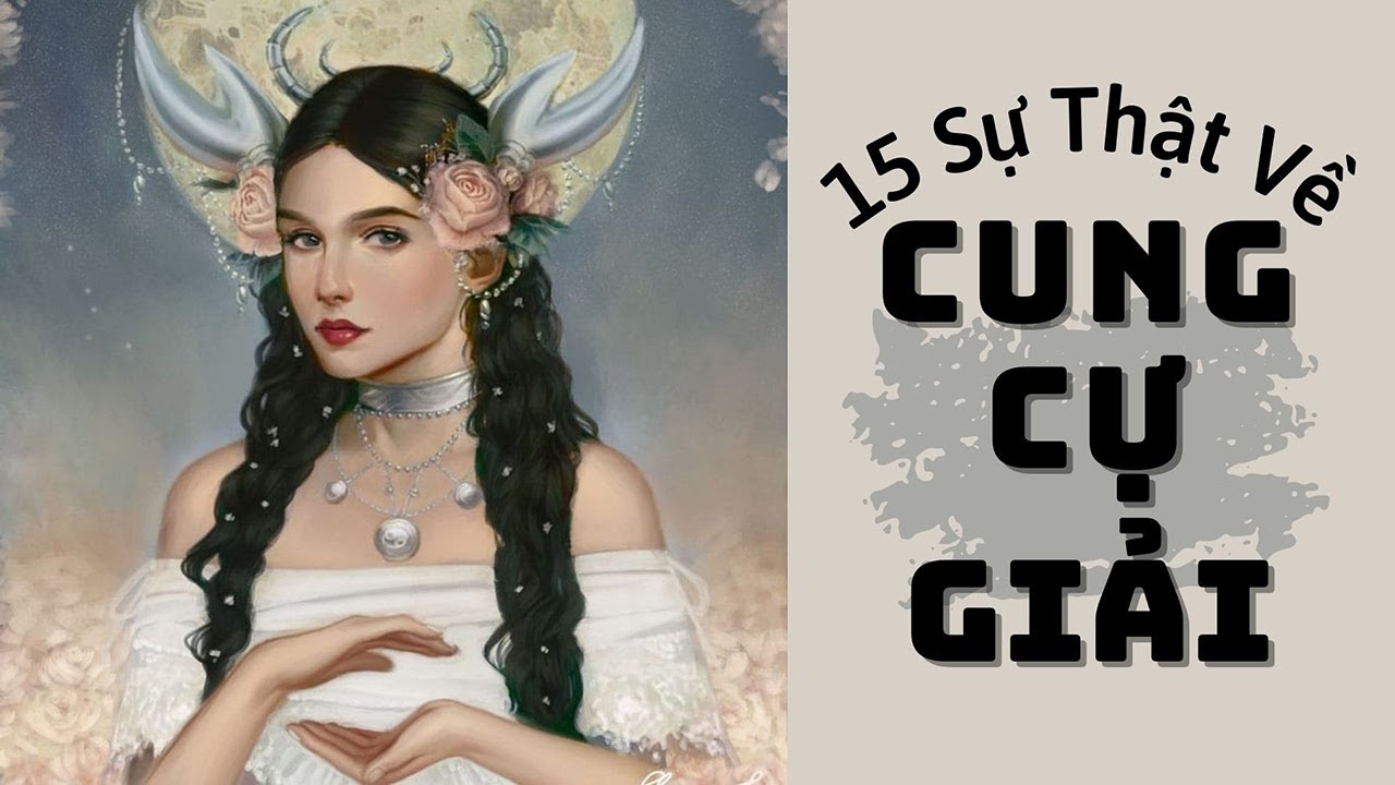 Giải Mã Cung Cự Giải | 15 SỰ THẬT Cực Thú Vị Về CỰ GIẢI