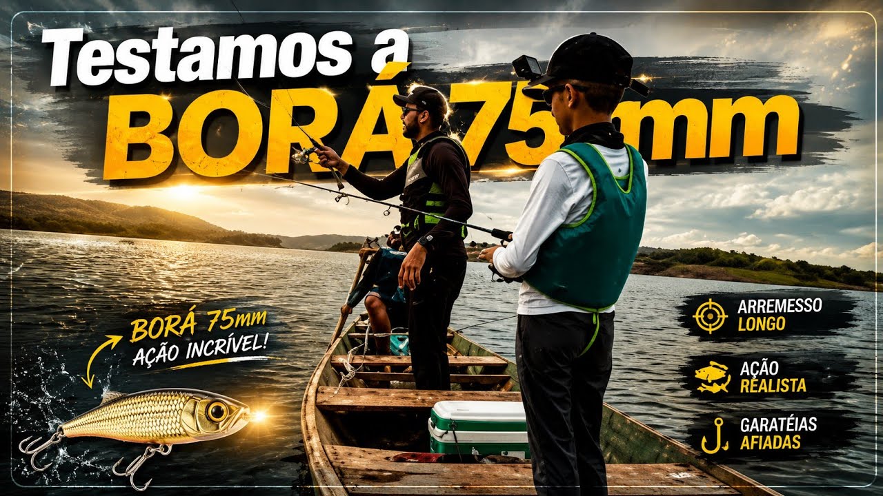 Isca Borá 75mm. Será que é boa mesmo???