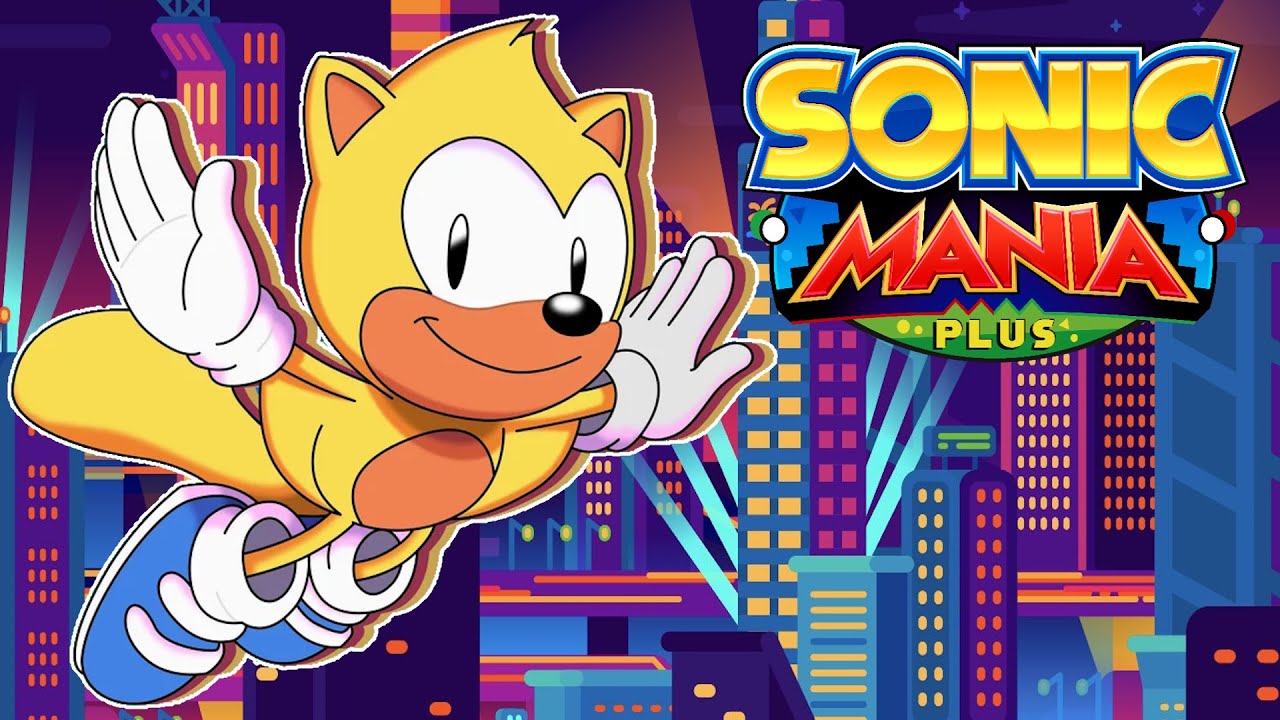 SONIC MANIA PLUS - Full Game (As Super Ray)