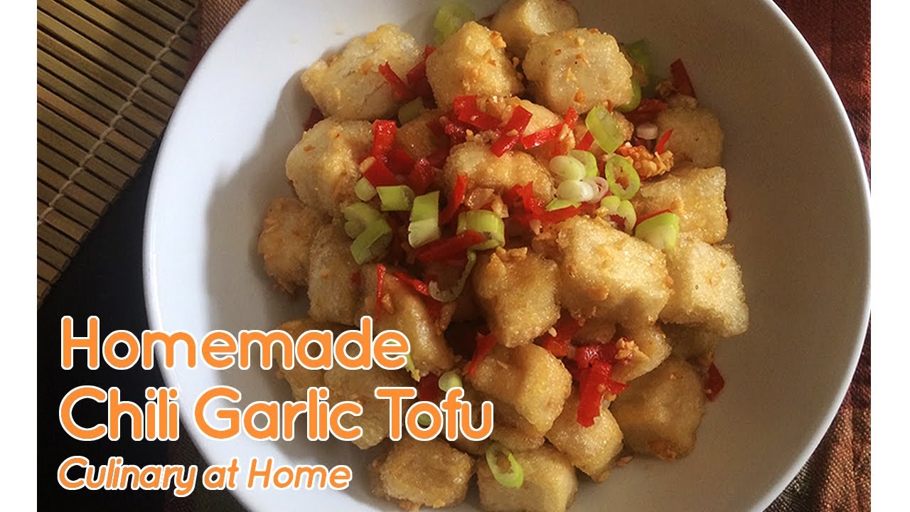 Chili Garlic Tofu | Culinary at Home