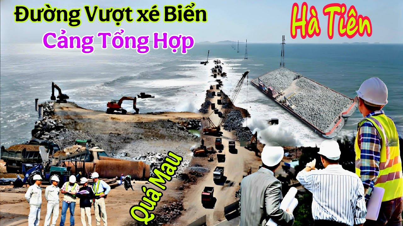 Trực tiếp. tăng tốc. Đường vượt xuyên biển.hà tiên cảng Tổng Hợp 