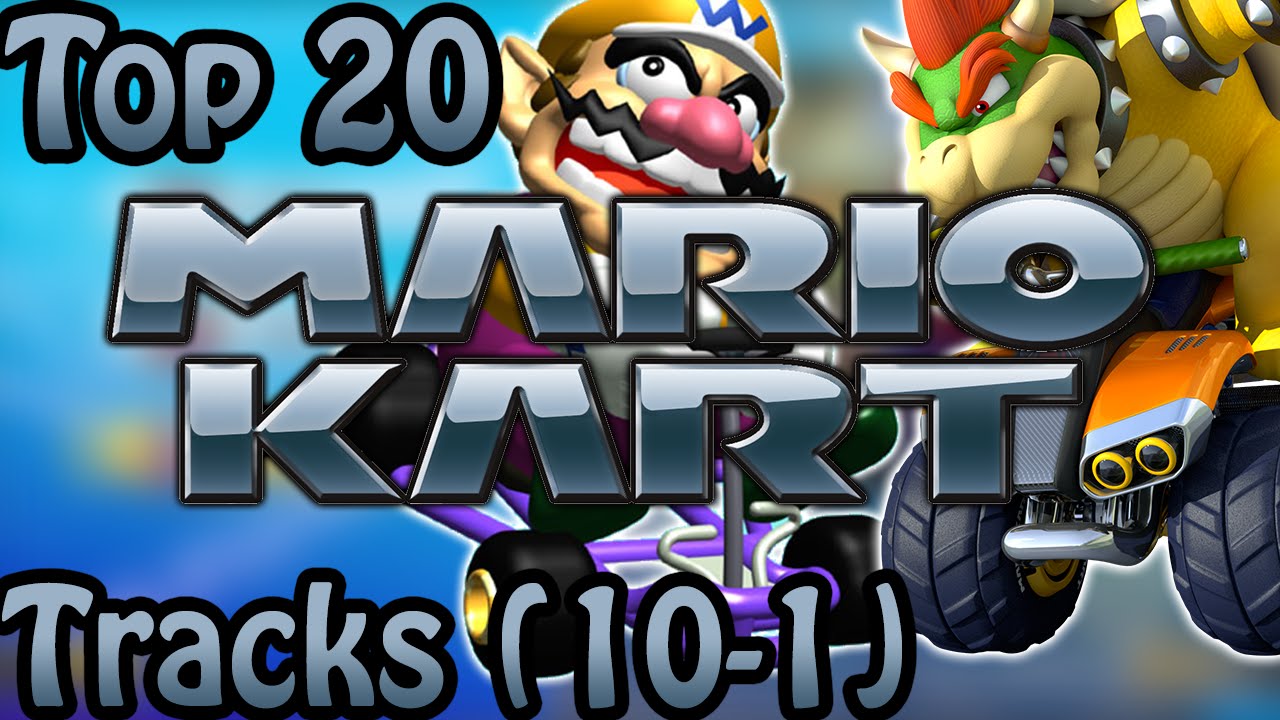 Top 20 Favorite Mario Kart Tracks (10-1)