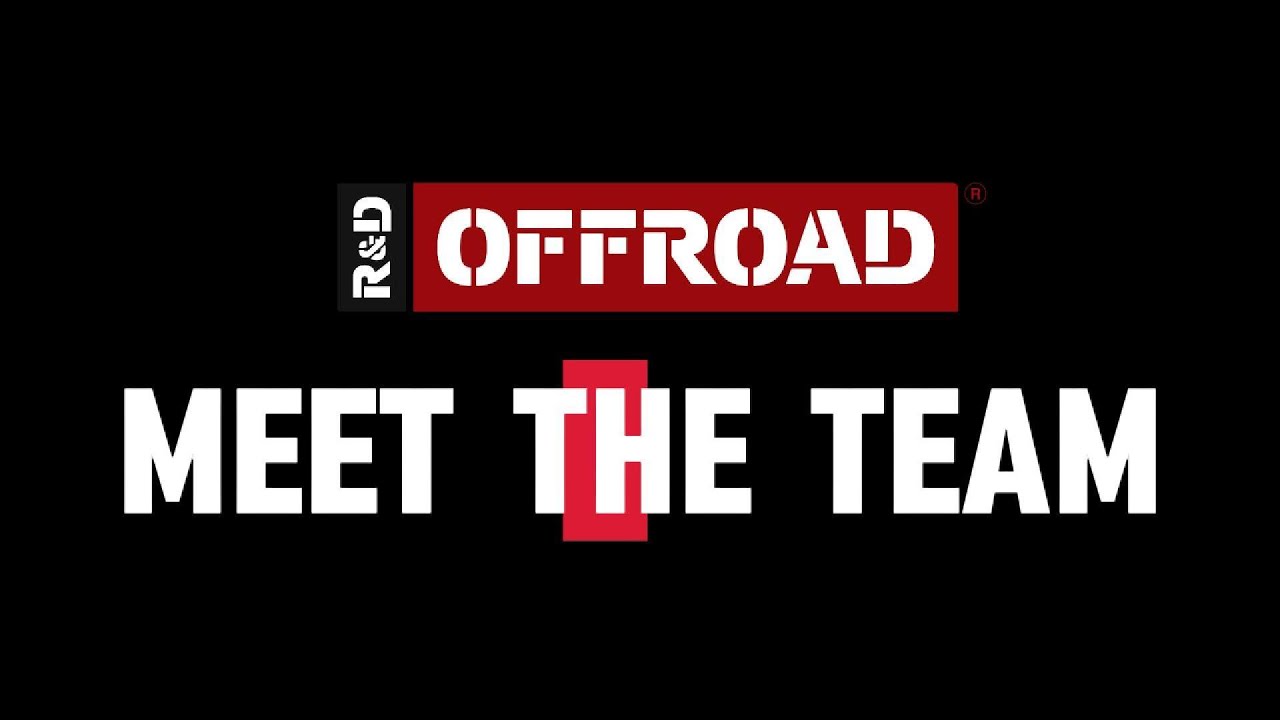 Meet the Team That Builds Dreams | R&D Offroad
