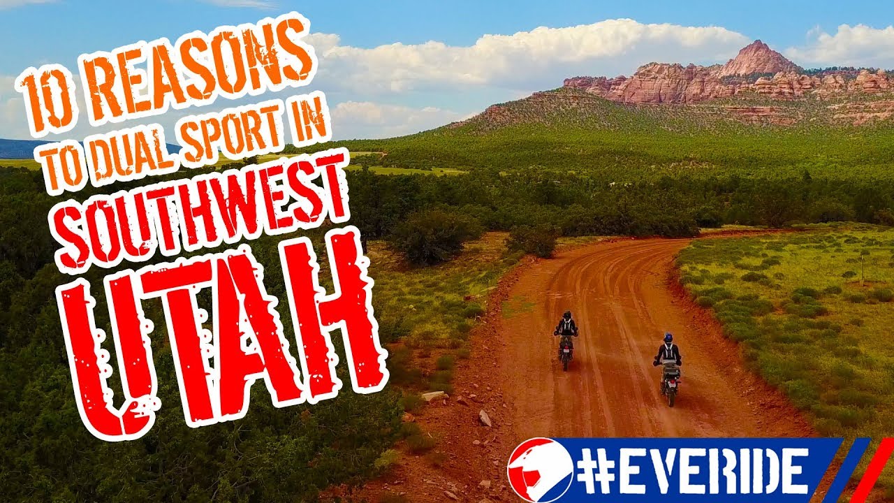 10 Reasons to Dual Sport in Southwest Utah #everide