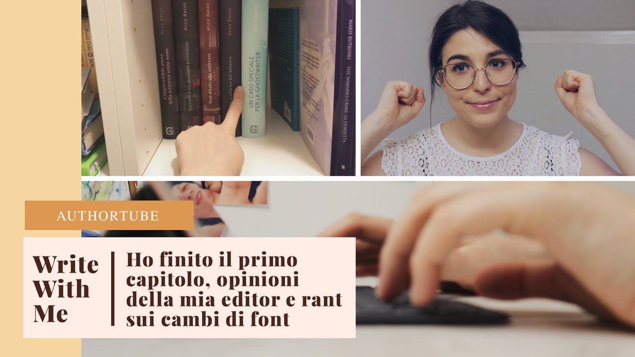 Write With Me | Ho finito il primo capitolo, opinioni della mia editor e rant sui cambi di font