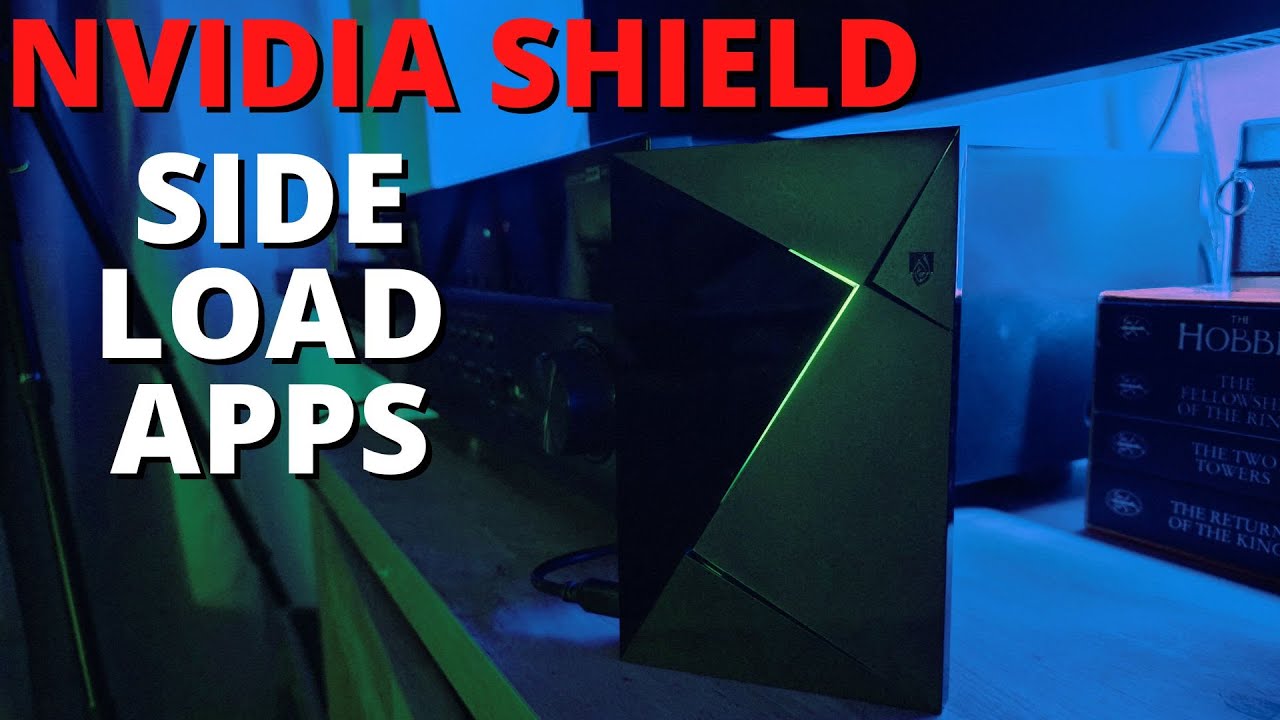 How to EASILY SIDELOAD APPS Onto Your Nvidia Shield!