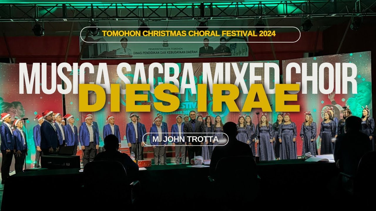 Dies Irae, Michal John Trotta | Musica Sacra Mixed Choir | Tomohon Christmas Choral Festival 2024