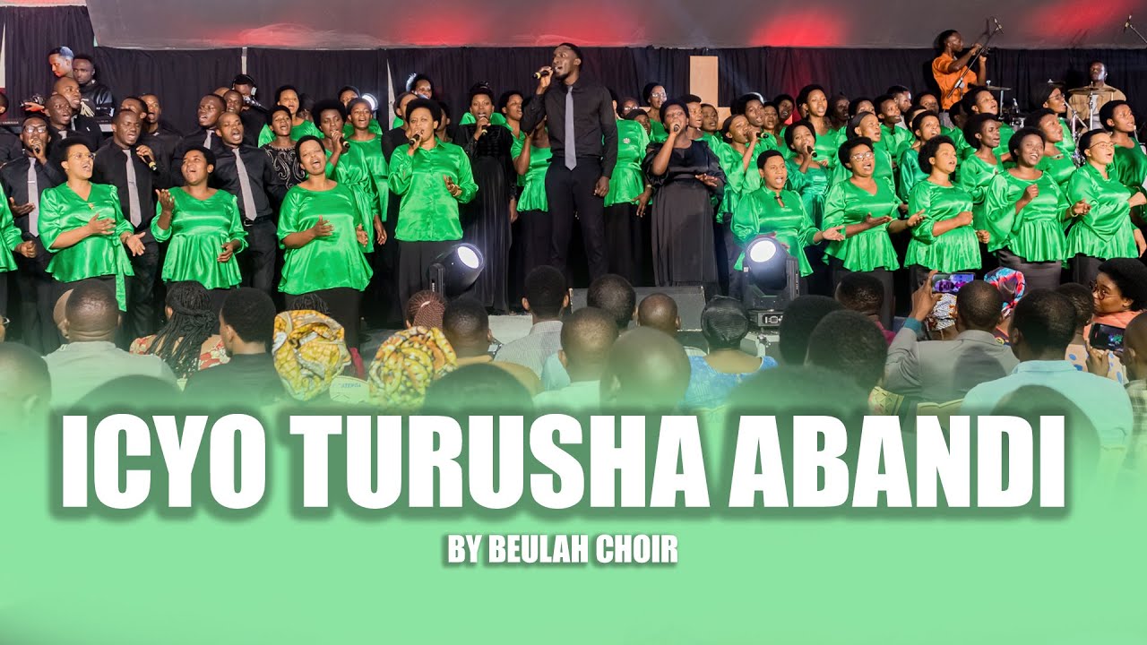 ICYO TURUSHA ABANDI By BEULAH CHOIR ADEPR GATENGA (Official HD Video )