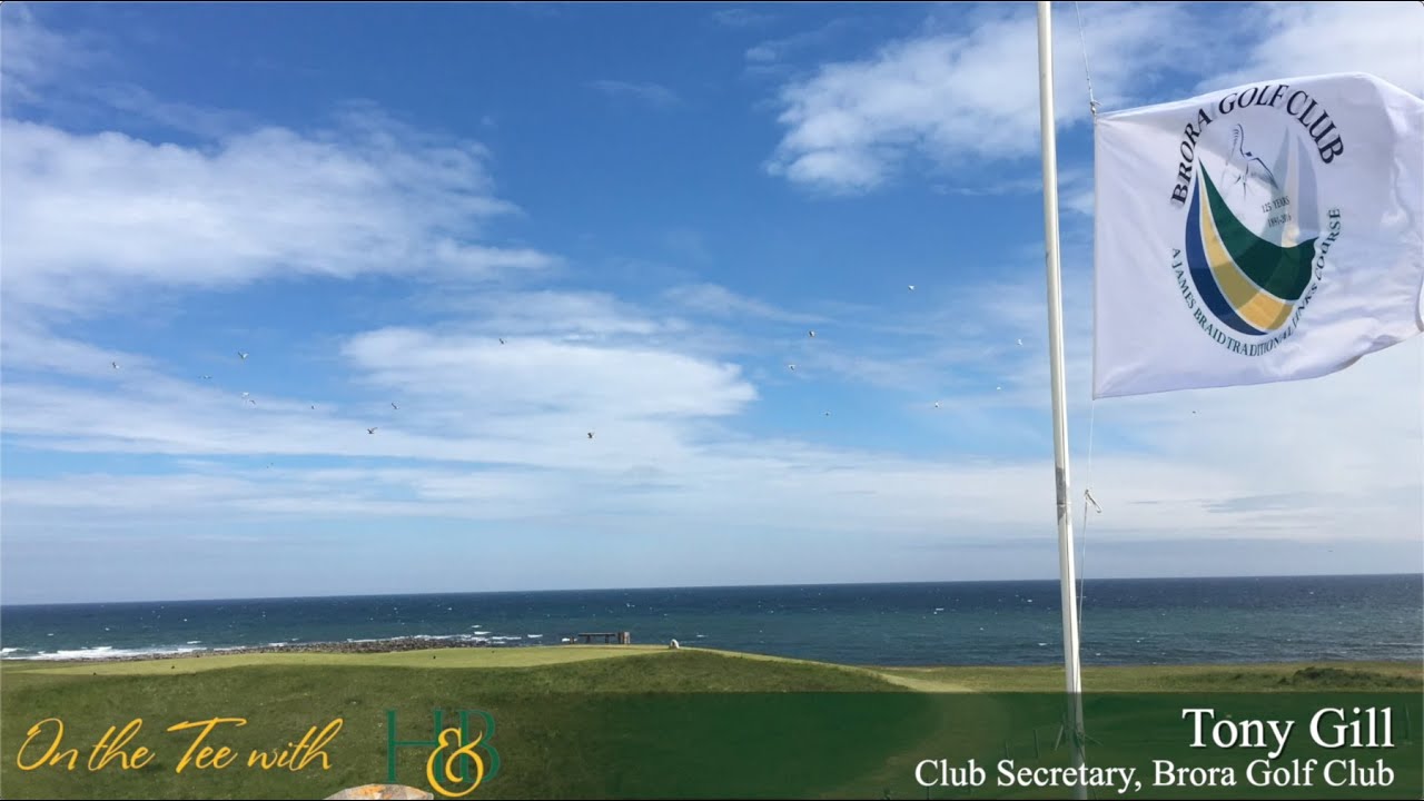 Episode 14 - Tony Gill & James Macbeath - Brora Golf Club