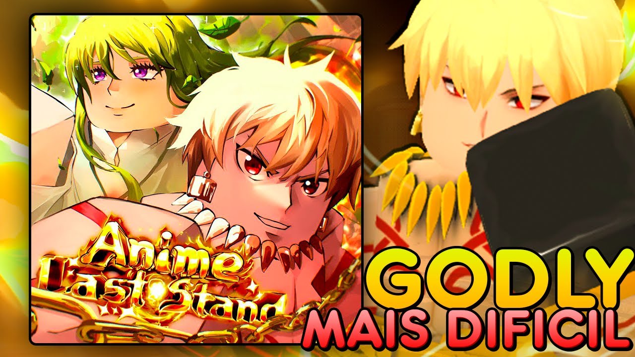 O NOVO GODLY MAIS DIFICIL do ANIME LAST STAND?! VAMOS SOFRER PARA CONSEGUIR o GILGAMESH & ENKIDU