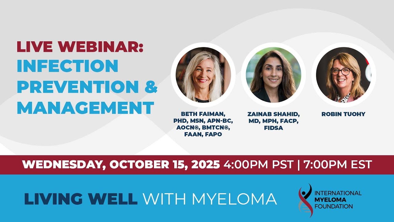 Living Well with Myeloma: Infection Prevention and Management
