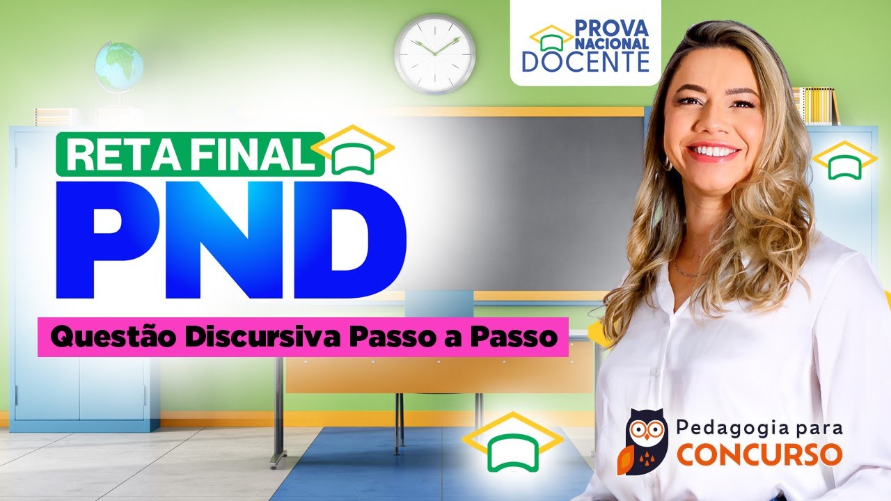 Reta Final PND - Questão Discursiva Passo a Passo | Pedagogia para Concurso