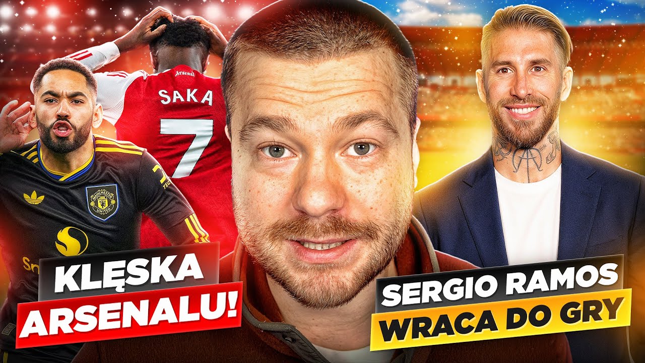 KLĘSKA ARSENALU! RAMOS WRACA DO GRY! PRZEGLĄD TRANSFEROWY