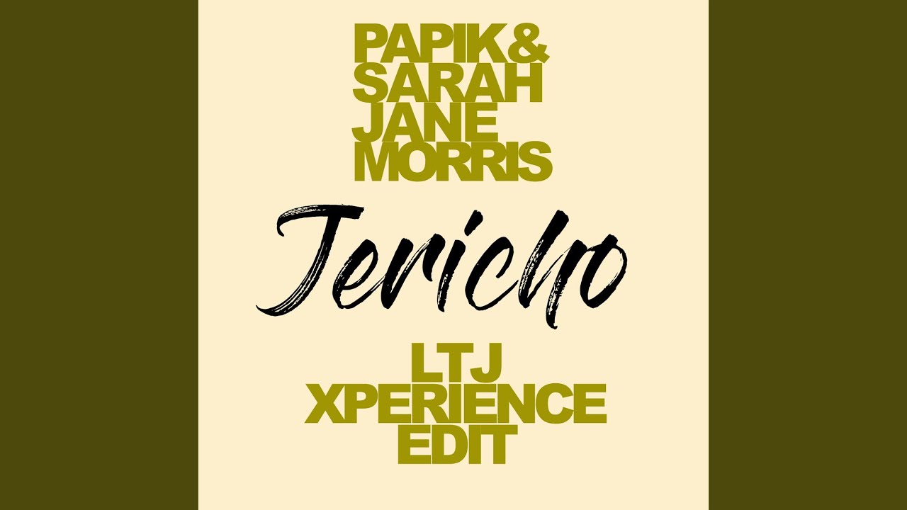 Jericho (LTJ Xperience Edit)