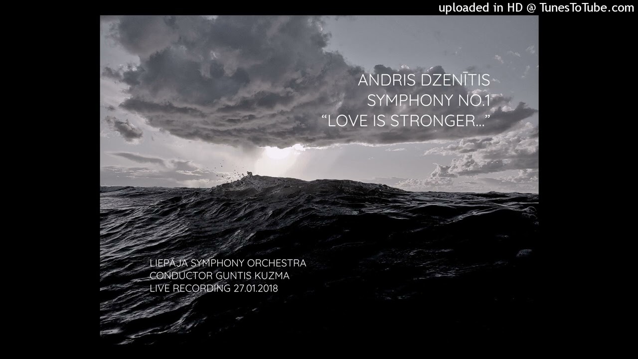 Andris Dzenītis Symphony No1. 