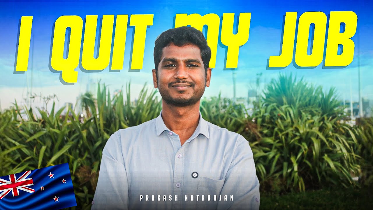 நியூசிலாந்தில் நான் என் வேலையை விட்டுட்டேன் | Prakash Natarajan | Tamil