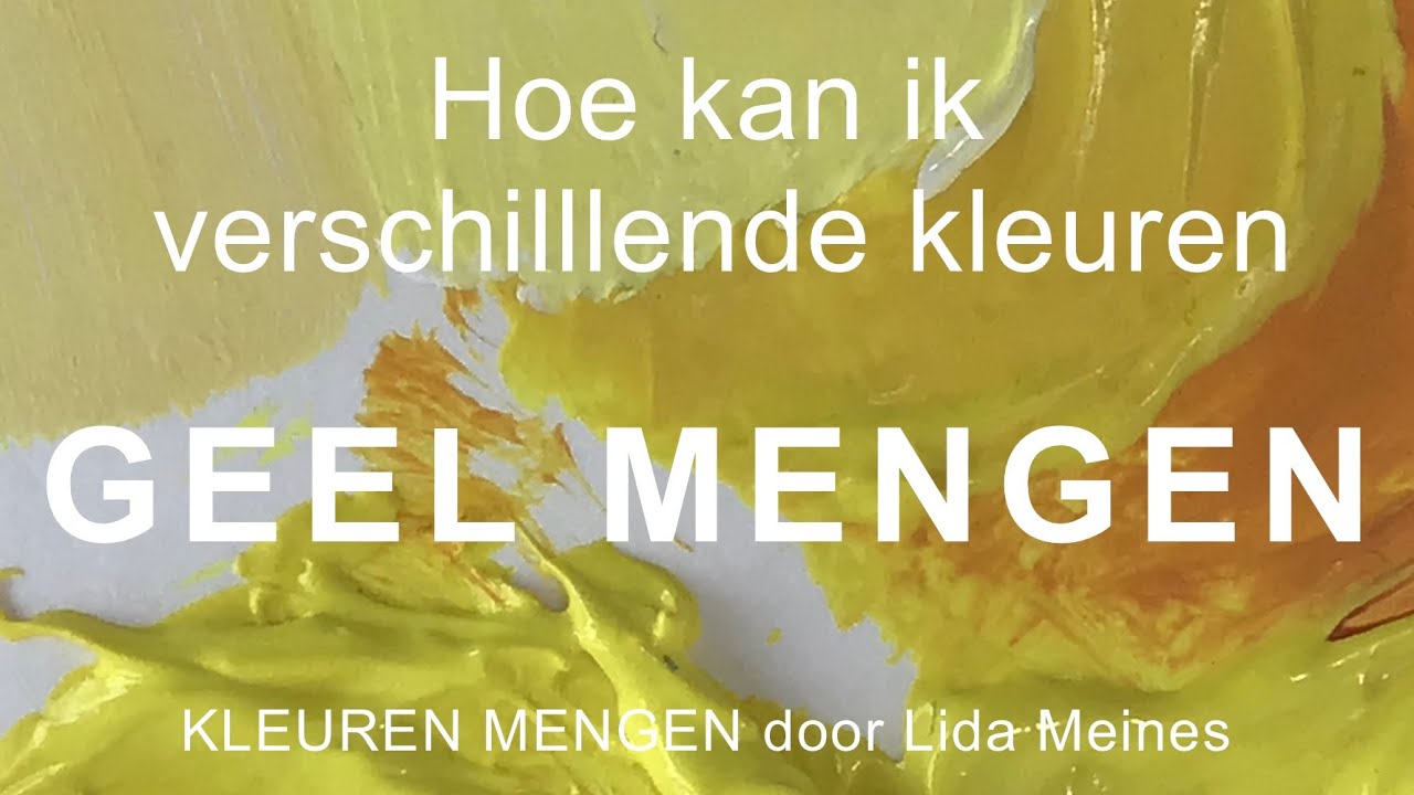 Hoe meng ik verschillende tinten geel, kleuren mengen Lida Meines, different shades blending yellow