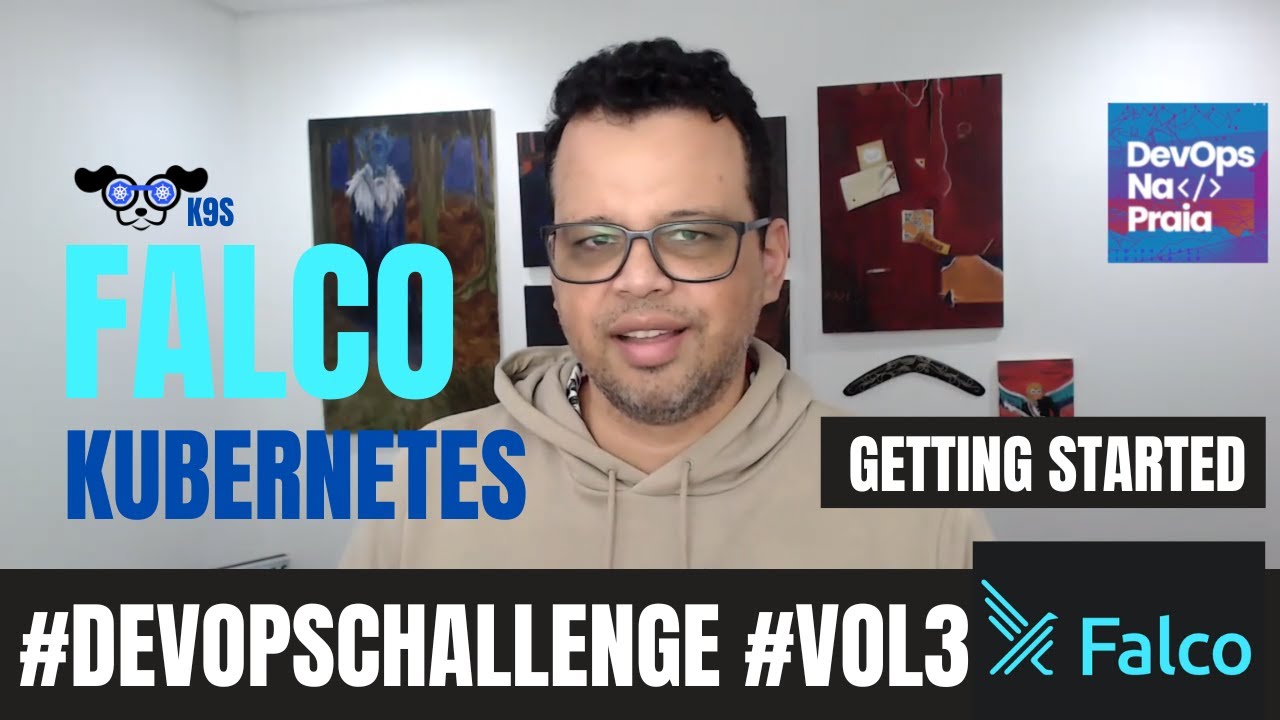 [PT-BR] Getting Started: Falco on Kubernetes #devopschallenge #vol3